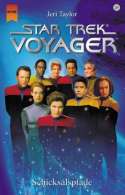 Star Trek - Voyager Band 20: Schicksalspfade