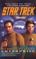 Star Trek - Classic Band ??: My Brother's Keeper 3: Enterprise